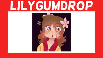 LilyGumdrop LilyGumdrop